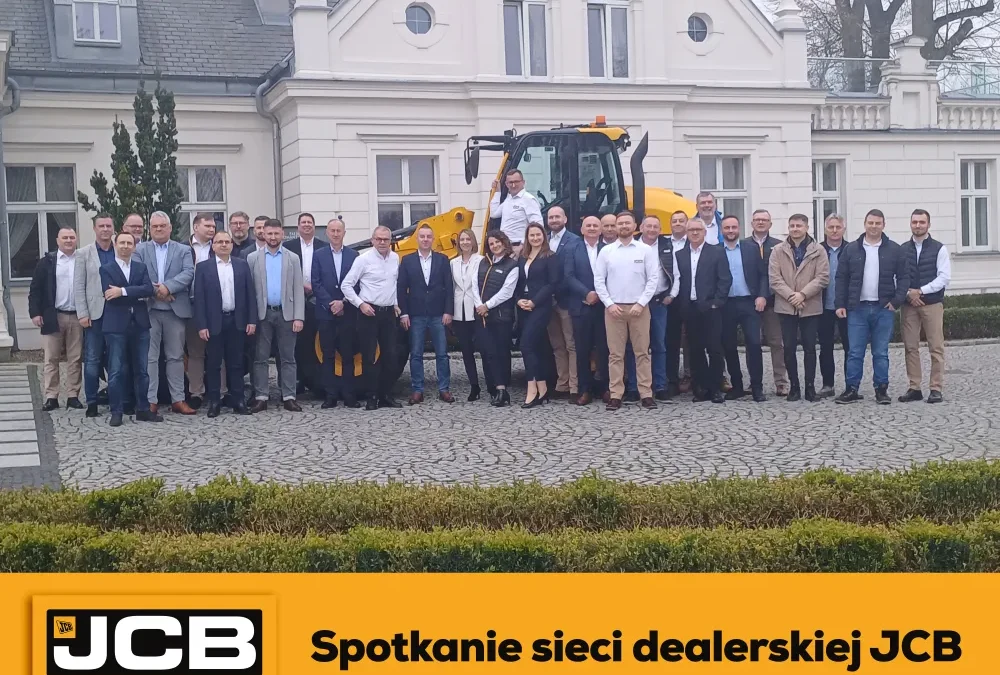 To&nbsp;był intensywny czas! Za&nbsp;nami spotkanie z&nbsp;siecią dealerską JCB.