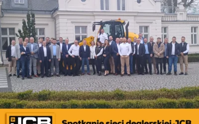 To&nbsp;był intensywny czas! Za&nbsp;nami spotkanie z&nbsp;siecią dealerską JCB.